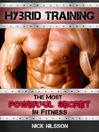 Hybrid Training (eBook): The Most Powerful Secret in Fitness
